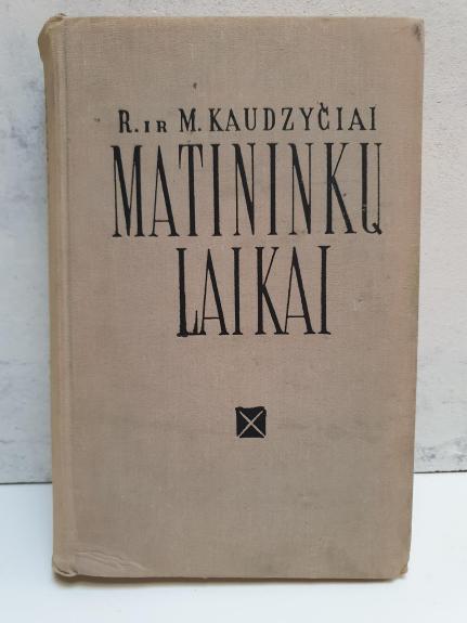 Matininkų laikai