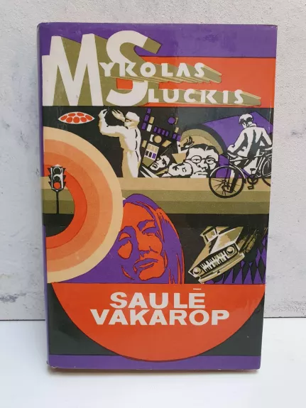 Saulė vakarop - Mykolas Sluckis, knyga