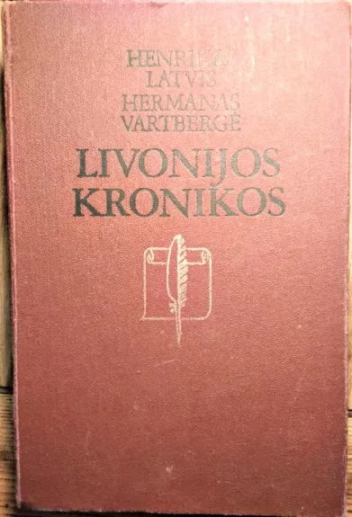 Livonijos kronikos - Henrikas Latvis, knyga