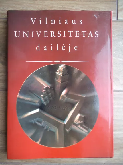 Vilniaus universitetas dailėje - D. Ramonienė, N.  Tumėnienė, knyga 1