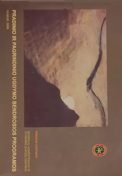 Pradinio ir pagrindinio ugdymo bendrosios programos - Autorių Kolektyvas, knyga