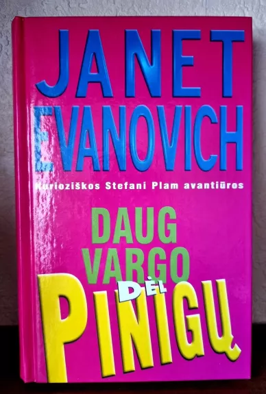 Daug vargo dėl pinigų