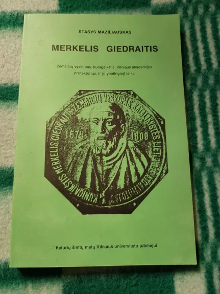 Merkelis Gedraitis - Stasys Maziliauskas, knyga