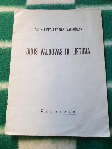 Didis valdovas ir Lietuva