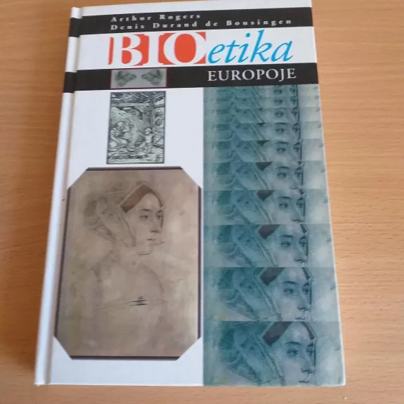 Bioetika Europoje - Autorių Kolektyvas, knyga