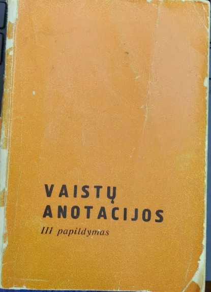 Vaistų anotacijos