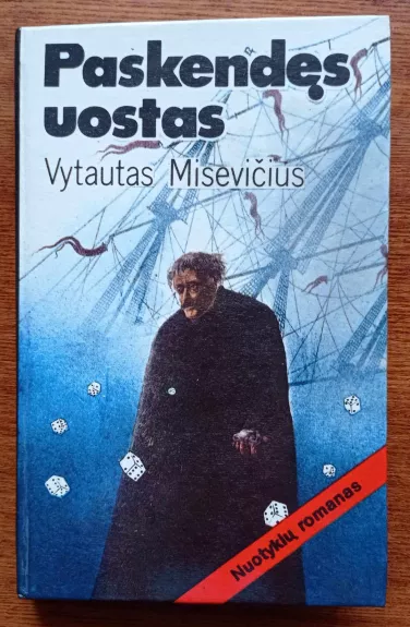 Paskendęs uostas - Vytautas Misevičius, knyga 1
