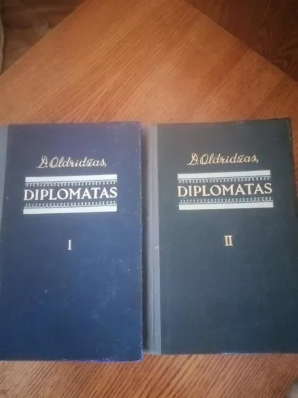 Diplomatas (I,II dalys) - D. Oldridžas, knyga