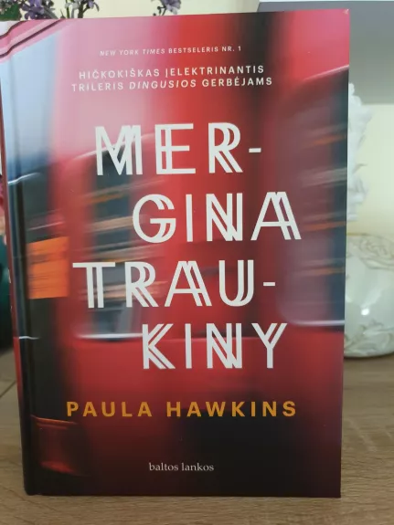 Mergina traukiny - Paula Hawkins, knyga