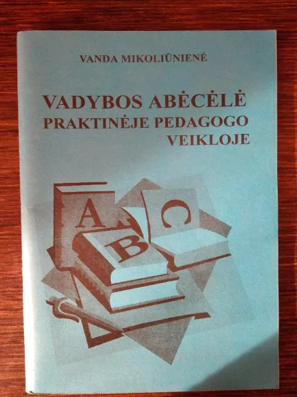 Vadybos  abėcėlė - Vanda Mikoliūnienė, knyga