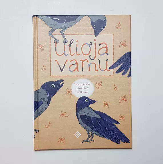 Ulioja varnu (su CD) - Lijana Šarkaitė-Viluma, knyga