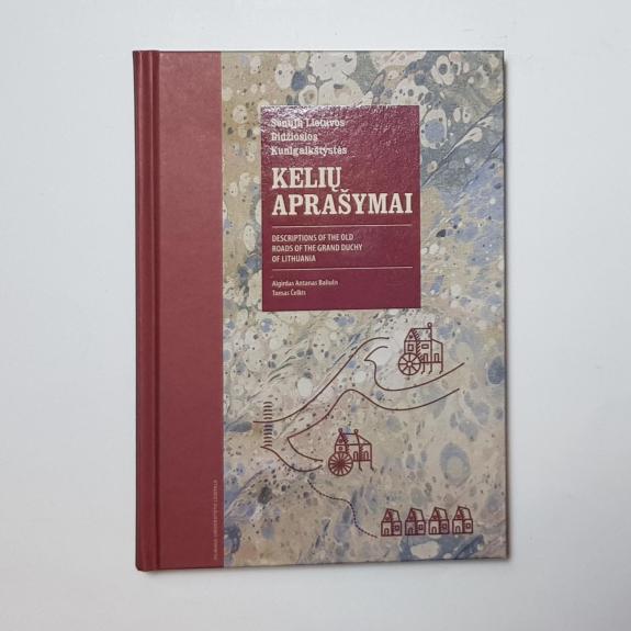 Senųjų Lietuvos Didžiosios kunigaikštystės kelių aprašymai (XVIII a. antra pusė)