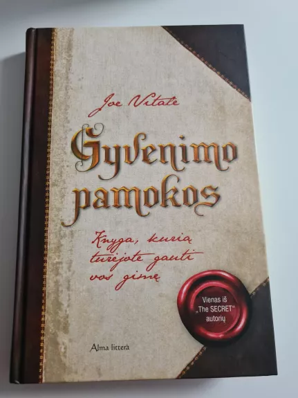 Gyvenimo pamokos - Joe Vitale, knyga 1