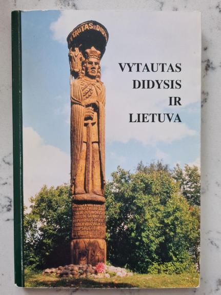 Vytautas Didysis ir Lietuva