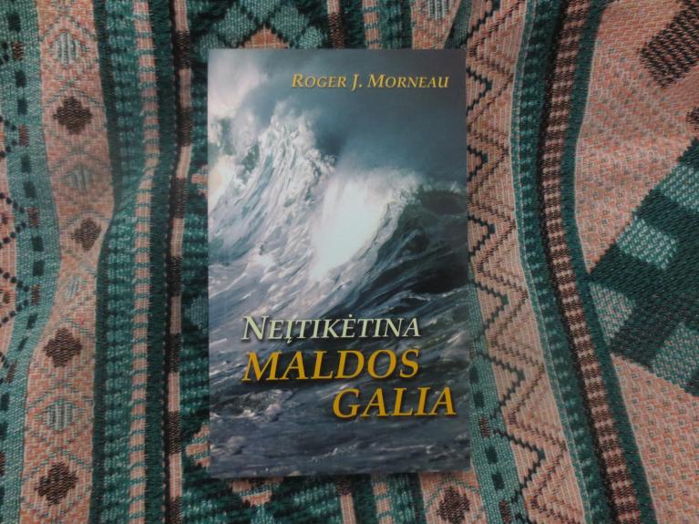 Neįtikėtina maldos galia