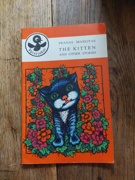The kitten and other stories - Pranas Mašiotas, knyga