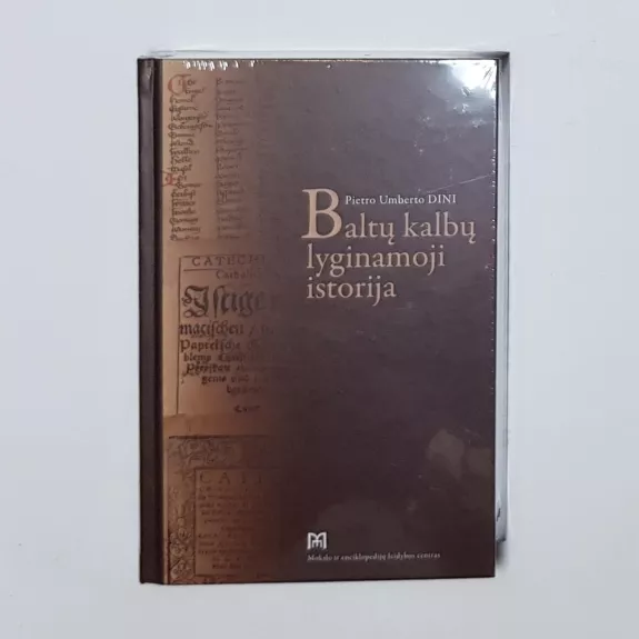 Baltų kalbų lyginamoji istorija - Pietro Umberto Dini, knyga