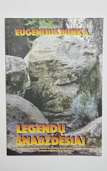 Legendų šnabždesiai - Eugenijus Bunka, knyga
