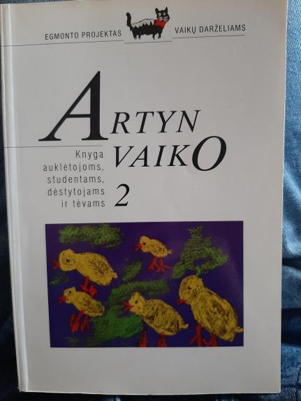 Artyn vaiko (II dalis)