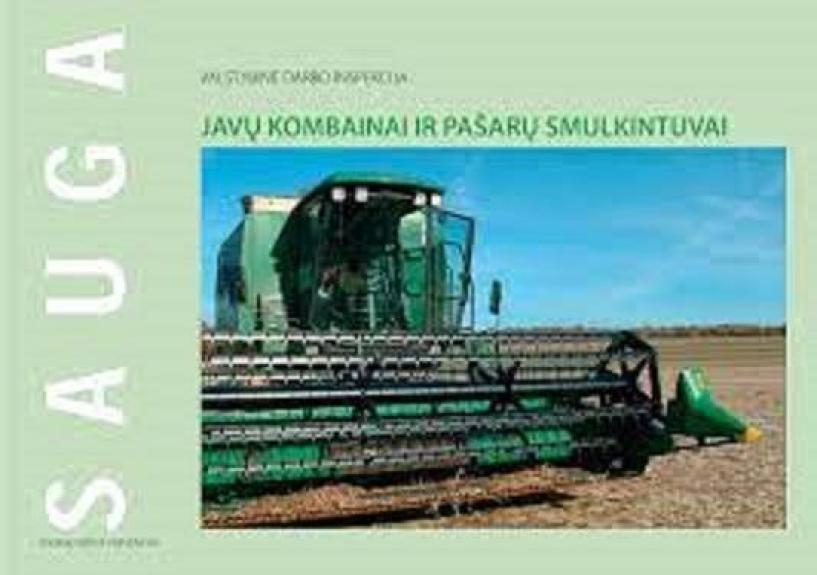 Sauga. Javų kombainai ir pašarų smulkintuvai