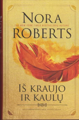 Iš kraujo ir kaulu - Nora Roberts, knyga