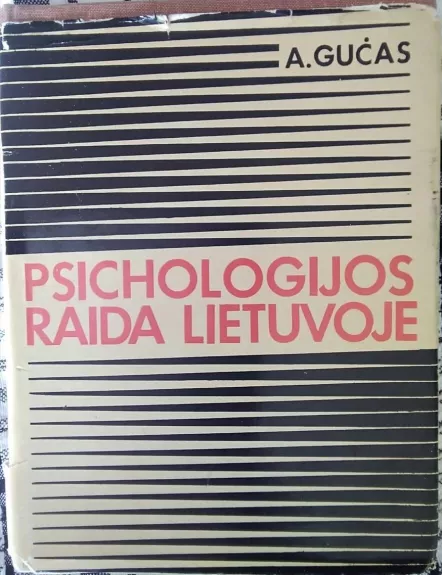 Psichologijos raida Lietuvoje