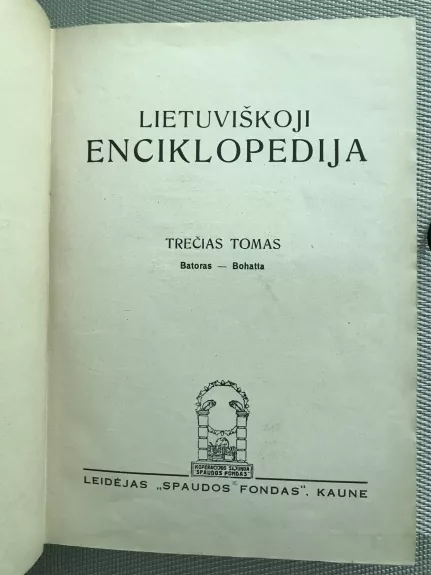 Lietuviškoji enciklopedija ( III tomas) - Vaclovas Biržiška, knyga 1
