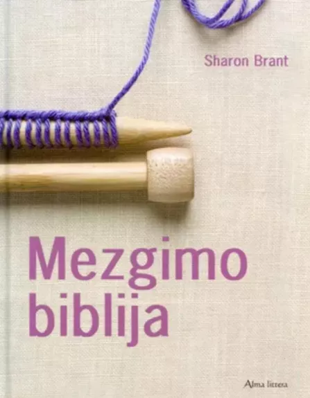 Mezgimo biblija - Sharon Brant, knyga