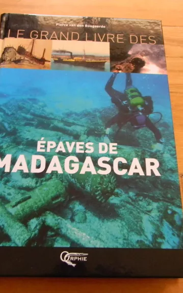 epaves de Madagascar - pierre boogaerde, knyga 1