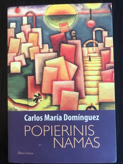 Popierinis namas - Carlos Maria Dominguez, knyga