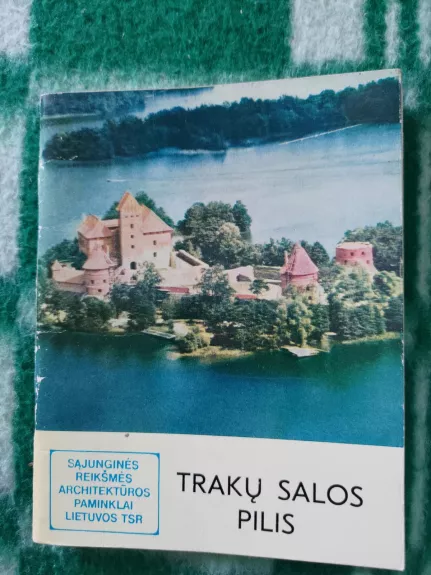 Trakų salos pilis - S. Mikulionis, knyga