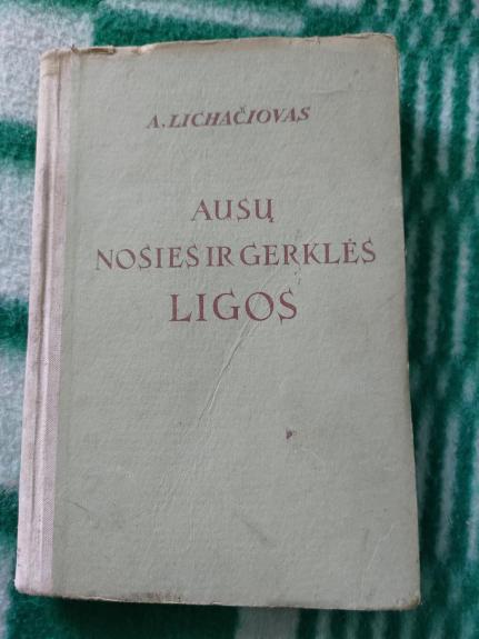 Ausų, nosies ir gerklės ligos