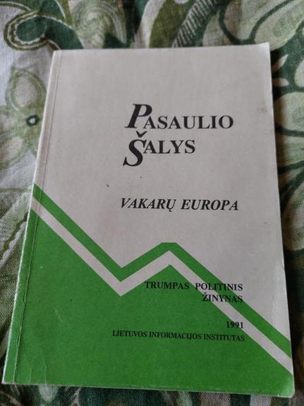 Pasaulio šalys: Vakarų Europa: trumpas politinis žinynas
