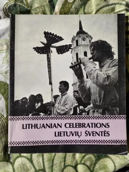 Lietuvių šventės/ Lithuanian celebrations