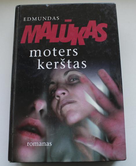 Moters kerštas - Edmundas Malūkas, knyga 1