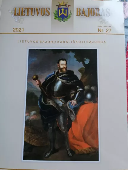 Lietuvos bajoras. 2021 m. Nr. 27 - Autorių Kolektyvas, knyga