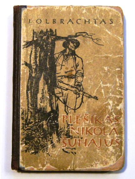 Plėšikas Nikola Šuhajus - Ivanas Olbrachtas, knyga