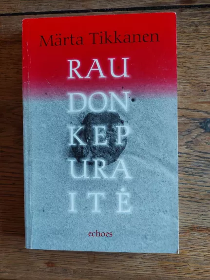 Raudonkepuraitė - Marta Tikkanen, knyga