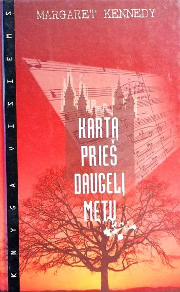 Kartą prieš daugelį metų