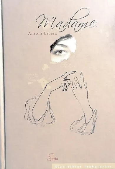 Madame - Antoni Libera, knyga