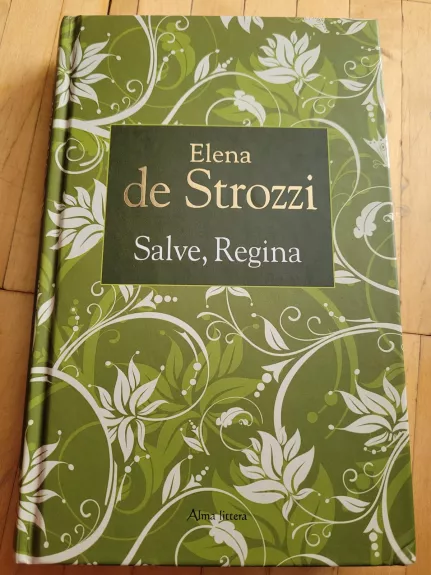 Salve, Regina - Elena Strozzi, knyga