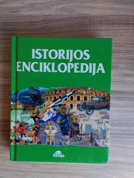 Istorijos enciklopedija - Autorių Kolektyvas, knyga
