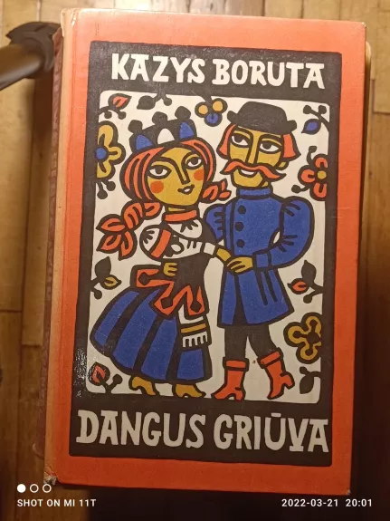 Dangus griūva - Kazys Boruta, knyga