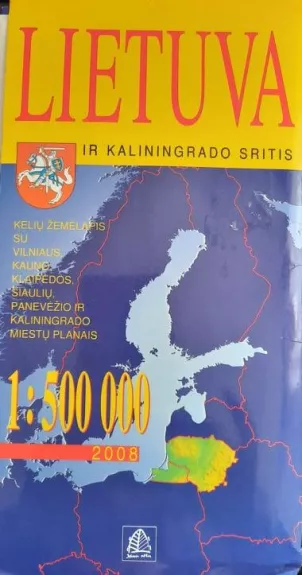 Kelių žemėlapis Lietuva ir Kaliningrado sritis - Autorių Kolektyvas, knyga