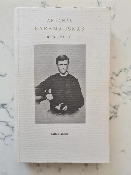 Rinktinė - Antanas Baranauskas, knyga