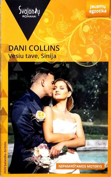 Vesiu tave, Sinija. Nepamirštamos moterys. 2 knyga - Dani Collins, knyga