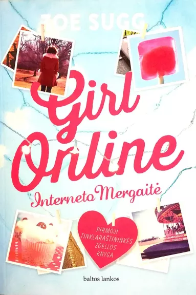 Girl Online. Interneto mergaitė - Zoe Sugg, knyga