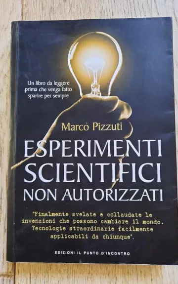Esperimenti scientifici non autorizzati - Marco PIzzuti, knyga 1