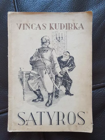 Satyros - Vincas Kudirka, knyga 1