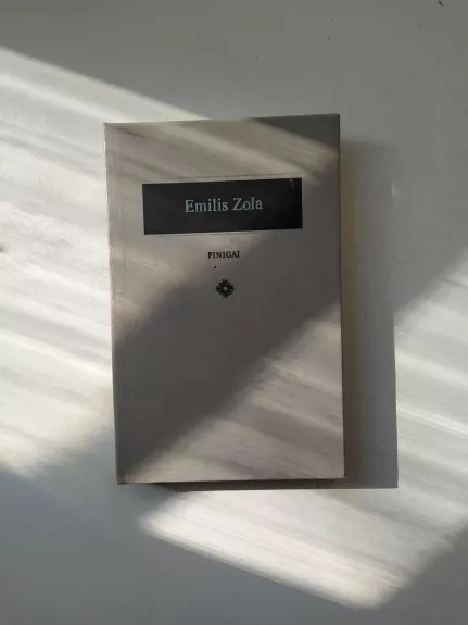 Pinigai - Emilis Zola, knyga